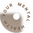 Your Mental Health